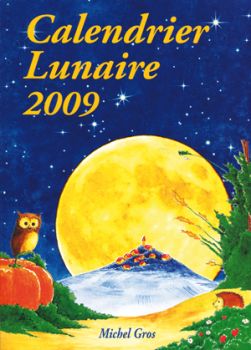 Le Calendrier Lunaire – Entretien : Michel Gros et Noël Vermot